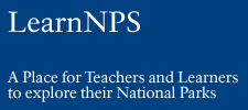 Learn NPS a place for teachers and elarners to explore their National Parks