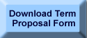 Download Term Proposal Form