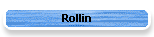 Rollin