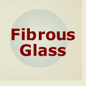 Fibrous Glass topic page image - the word Fibrous Glass