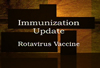 After a seven-year absence, a vaccine for the sometimes fatal rotavirus is back on the market.  Learn which infants should get the vaccine.