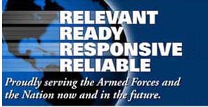 Graphic. Relevant. Ready. Responsive. Reliable. Proudly serving the Armed Forces and the Nation now and in the future.