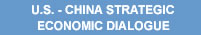 U.S. - China Strategic Economic Dialogue