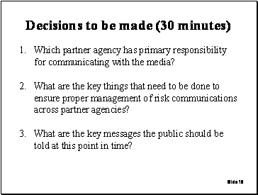 Slide 16: Decisions to be made (30 minutes)