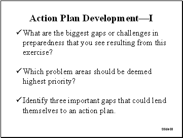 Slide 33: Action Plan Development - I