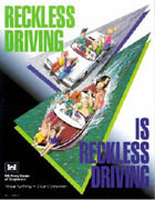 Water Safety Wreckless Driving is Wreckless Driving