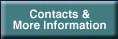 Contacts & More Information
