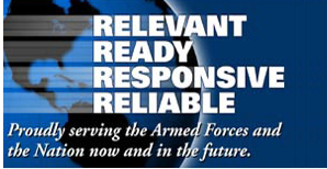 Motto superimposed on globe graphic: Relevant, Ready, Responsive, Reliable.  Proudly serving the Armed Force and the Nation now and in the future.
