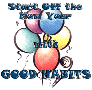 [Start Off the New Year with Good Habits]