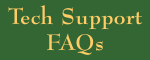 Tech Support FAQs