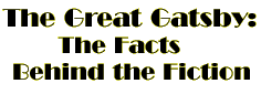 The Great Gatsby: The Facts Behind the Fiction