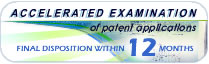 Accelerated Examination (Patent Applications) Final Disposition within 12 months