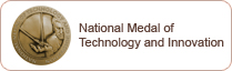The National Medal of Technology and Innovation 
