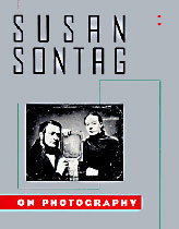 Susan Sontag's ''On Photography''