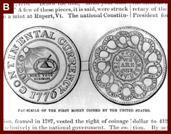 "Fac-simile of the First Money Coined by the United States. Continental Currency 1776."