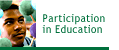 Participation in Education