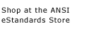 Shop at ANSI eStandards Store