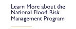 Learn More about the National Flood Risk Management Program