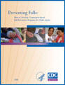 Preventing Falls: How to Develop Community-based Fall Prevention Programs