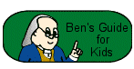 Ben's Guide to Government for Kids