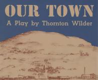 Our Town dust jacket, Thornton Wilder