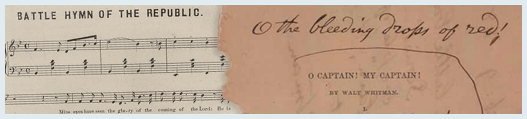 sheet music for 'Battle Hymn of the Republic' and draft of 'O Captain! My Captain!' by Walt Whitman