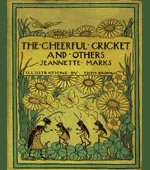 The cheerful cricket and others