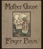Mother Goose finger plays