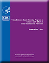 image of cover for Using Evidence-Based Parenting Programs to Advance CDC Efforts in Child Maltreatment Prevention