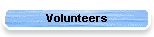 Volunteers