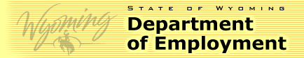 [State of Wyoming Department of Employment]