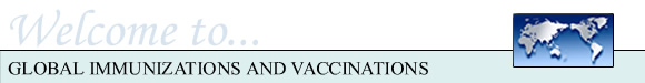 Global Immunizations and Vaccinations