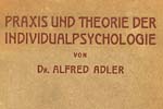The Practice and Theory of Individual Psychology