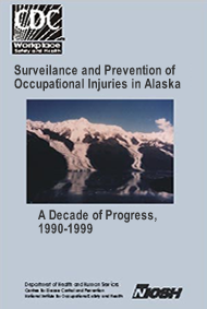 cover page-Surveillance and Prevention of Occupational Injuries in Alaska