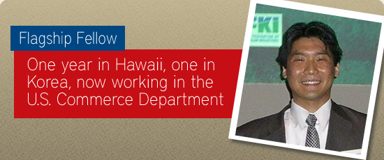 The Language Flagship - One year studying in Hawaii, One year in Korea, now working in the U.S. Commerce Department