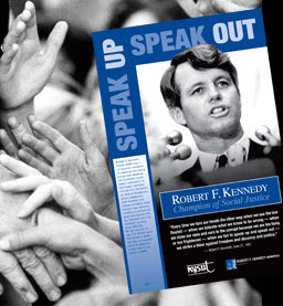 Robert F. Kennedy: Speak Up Speak Out