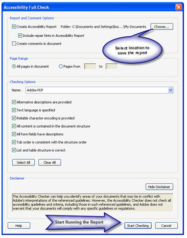 Graphic of the Accessiblity Full Check dialogue window. A callout box points to the Choose... button. This button is used to select the location to save the accessibility report. A second callout box points to the Start Checking button. This button starts running the report.