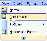 Graphic of the "Print Layout" option selected from the Menu tool bar under View. Alt+V opens the View drop down list.