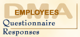 DMA Employee Questionnaire Responses