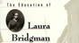 Laura Bridgman