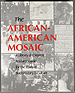 African American Mosaic: A Library of Congress Resource Guide for the Study of Black History and Culture
