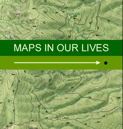 Maps in Our Lives