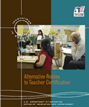 Image of the cover for the publication 'Alternative Routes to Teacher Certification.'