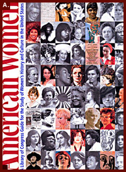 Cover of "American Women: A Library of Congress Guide for the Study of Women's History and Culture in the United States," Library of Congress, 2001