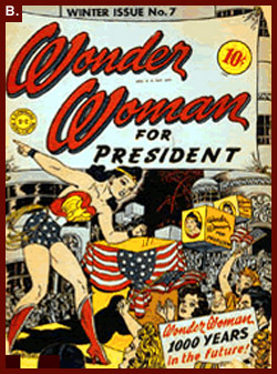 "Wonder Woman for President," from "Wonder Woman" comic book, No. 7, winter 1943