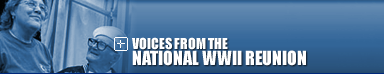 Voices From the National WWII Reunion