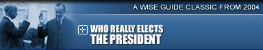 Who Really Elects the President