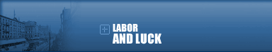 Labor and Luck