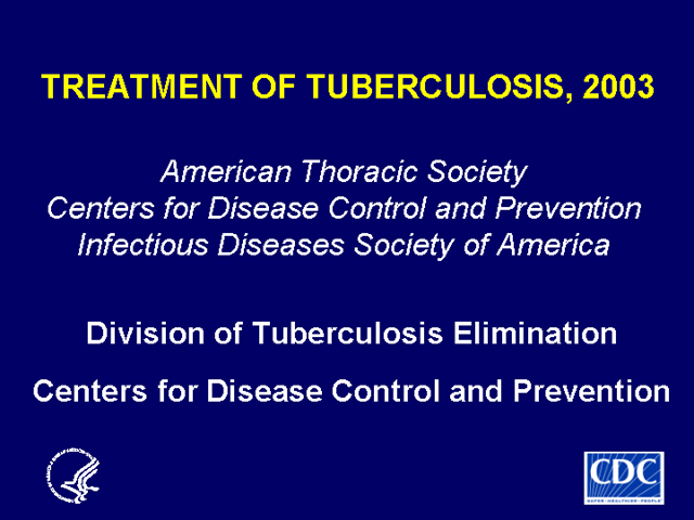 Treatment of Tuberculosis, 2003