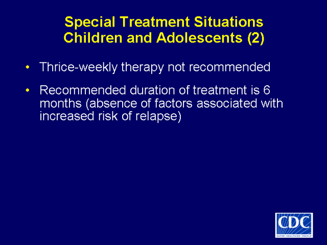 Slide 54: Special Treatment Situations - Children and Adolescents (2)